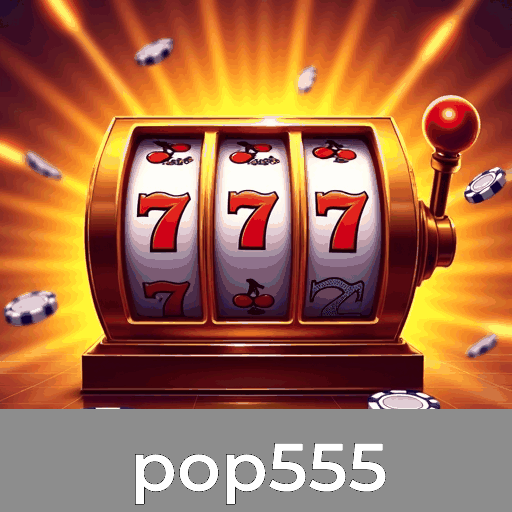 Pop555: Slots-Altos Prêmios, Mesa Clássica-Experiência Autêntica, Live Dealers-Imersão Completa